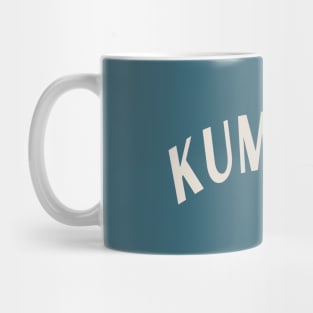 Kumbaya Mug